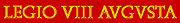LEGIO VIII AVGVSTA